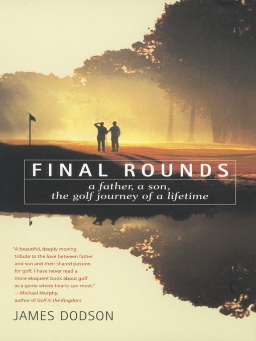 Title details for Final Rounds by James Dodson - Available